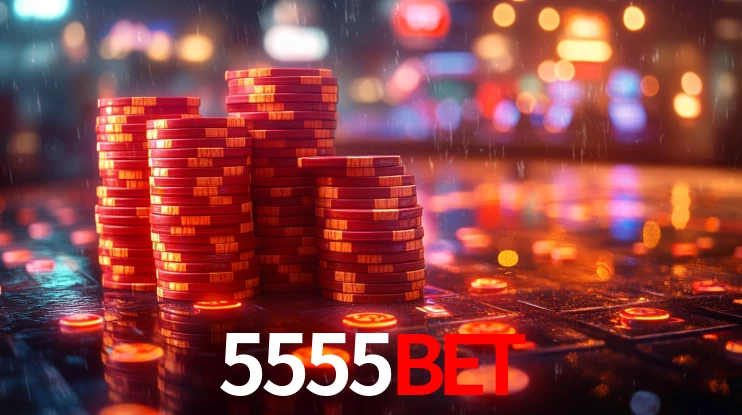 5555bet: Jogos de Caça-Níqueis-Altas Recompensas, Roleta-Velocidade, Blackjack-Desafios Máximos